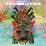 Billy Bogus presents The Caribbean House Billy Bogus presents The Caribbean House